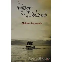 İhtiyar Delikanlı - Mehmet Türkmenli - Cinius Yayınları