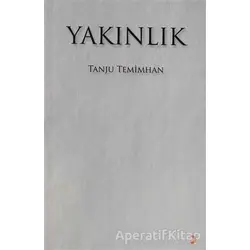 Yakınlık - Tanju Temimhan - Cinius Yayınları