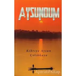 Aysundum - Kibriye Aysun Çelikkaya - Cinius Yayınları