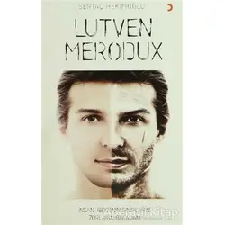 Lutven Merodux - Sertaç Hekimoğlu - Cinius Yayınları