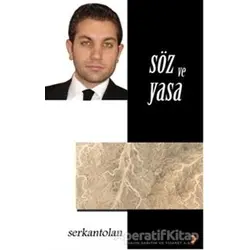 Söz ve Yasa - Serkan Tolan - Cinius Yayınları
