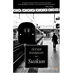 Suskun - Zeynep Danışman - Cinius Yayınları