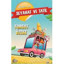 Herkes İçin Seyahat ve Tatil - Turgut Özeke - Cinius Yayınları
