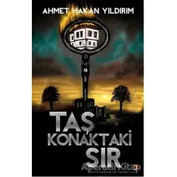 Taş Konaktaki Sır - Ahmet Hakan Yıldırım - Cinius Yayınları