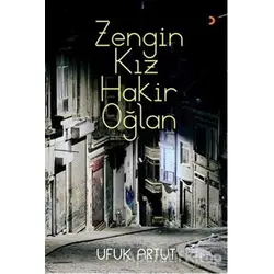 Zengin Kız Hakir Oğlan - Ufuk Artut - Cinius Yayınları