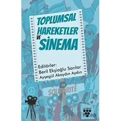 Toplumsal Hareketler ve Sinema - Ayşegül Akaydın Aydın - Urzeni Yayıncılık