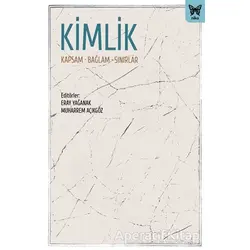 Kimlik - Eray Yağanak - Nika Yayınevi