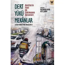 Dert Yükü Mekanlar - Aziz Şeker - Nika Yayınevi