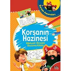 Korsanın Hazinesi - Hikayeli Örnekli Boyama Kitabı - Kolektif - Halk Kitabevi