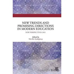 New Trends and Promising Directions in Modern Education - Mevlüt Aydoğmuş - Palet Yayınları