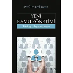 Yeni Kamu Yönetimi - Erol Turan - Palet Yayınları