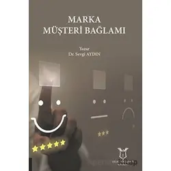 Marka Müşteri Bağlamı - Sevgi Aydın - Akademisyen Kitabevi