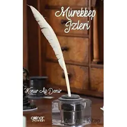 Mürekkep İzleri - Konur Alp Demir - Gülnar Yayınları