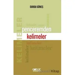 Penceremden Kelimeler - Durdu Güneş - Gülnar Yayınları