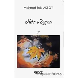 Nehr-i Zaman - Mehmet Zeki Aksoy - Gülnar Yayınları