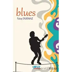 Blues - Fatoş Durmaz - Gülnar Yayınları