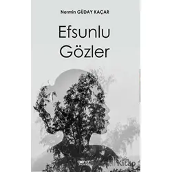 Efsunlu Gözler - Nermin Güday Kaçar - Gülnar Yayınları