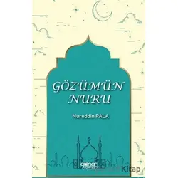 Gözümün Nuru - Nureddin Pala - Gülnar Yayınları