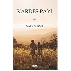Kardeş Payı - Serdar Gündüz - Gülnar Yayınları