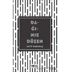 Dağınık Düzen - Sayit Karakaş - Gülnar Yayınları