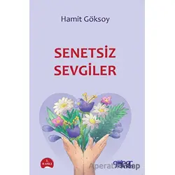 Senetsiz Sevgiler - Hamit Göksoy - Gülnar Yayınları