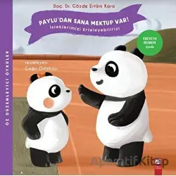 Payludan Sana Mektup Var - İsteklerimizi Erteleyebiliriz!