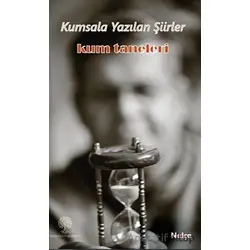 Kumsala Yazılan Şiirler - Mehmet Nalçaiyi (Nalça) - Platanus Publishing