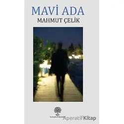 Mavi Ada - Mahmut Çelik - Platanus Publishing
