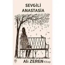 Sevgili Anastasia - Ali Zeren - Platanus Publishing