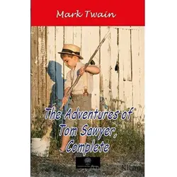 The Adventures of Tom Sawyer Complete - Mark Twain - Platanus Publishing