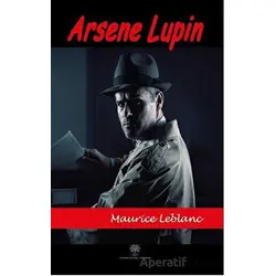 Arsene Lupin - Maurice Leblanc - Platanus Publishing