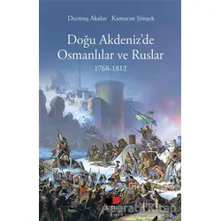 Doğu Akdeniz’de Osmanlılar Ve Ruslar - Kamuran Şimşek - Kesit Yayınları