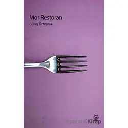 Mor Restoran - Güneş Öztoprak - Luna Yayınları