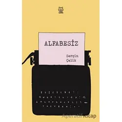 Alfabesiz - Serçin Çelik - Luna Yayınları