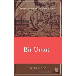 Bir Umut - Gülçin Erdoğ - Luna Yayınları
