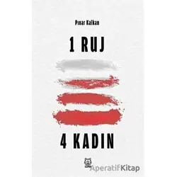 1 Ruj 4 Kadın - Pınar Kalkan - Luna Yayınları