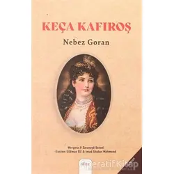 Keça Kafiroş - Nebez Goran - Sitav Yayınevi