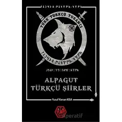 Alpagut Türkçü Şiirler - Yusuf Kenan Kısa - Atayurt Yayınevi