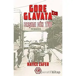 Gore Glavata - Hatice Zafer - Atayurt Yayınevi