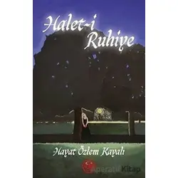 Halet-i Ruhiye - Hayat Özlem Kayalı - Atayurt Yayınevi