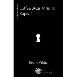 Lütfen Açar mısınız Kapıyı? - Ersan Yıldız - Atayurt Yayınevi
