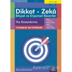 10-11 Yaş Dikkat - Zeka - Bilişsel ve Düşünsel Beceriler - Hız Kazandırma 3. Kitap