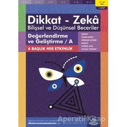 11-12 Yaş Dikkat - Zeka Bilişsel ve Düşünsel Beceriler 1. Kitap - Değerlendirme ve Geliştirme - A