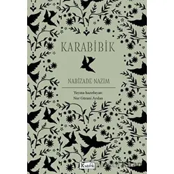Karabibik (Bez Cilt) - Nabizade Nazım - Koridor Yayıncılık