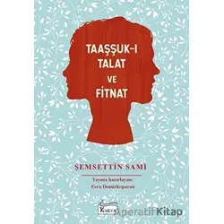 Taaşşuk-ı Talat ve Fitnat (Bez Cilt) - Şemsettin Sami - Koridor Yayıncılık