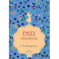 Emily Tırmanıyor (Bez Cilt) - L. M. Montgomery - Koridor Yayıncılık