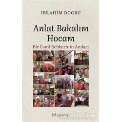 Anlat Bakalım Hocam - İbrahim Doğru - Kitap Arası