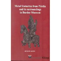 Metal Statuettes from Pisidia and its surroundings in Burdur Museum