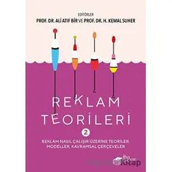 Reklam Teorileri 2 - H. Kemal Suher - The Kitap