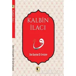 Kalbin İlacı - İbn Kayyım el-Cevziyye - Ehil Yayınları